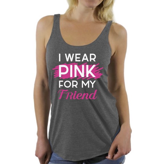 Awkward Styles Breast Cancer T-Shirt I Wear Pink For My Friend Racerback Tank Tops