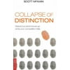 The Collapse of Distinction: Stand Out and Move Up While Your Competition Fails [Hardcover - Used]