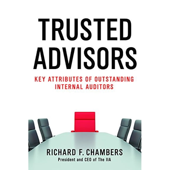 Pre-Owned Trusted Advisors: Key Attributes of Outstanding Internal Auditors Paperback