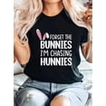 thumbnail image 1 of Women's "Forget the Bunnies, I'm Chasing Hunnies" Easter T-Shirt - Funny Black Tee with Rabbit Ears Camisetas de verano para mujer, manga corta, cuello redondo, casual, lindo, con gráficos, camisetas, 1 of 6