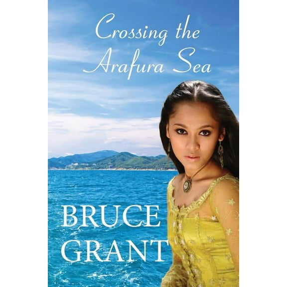 Crossing the Arafura Sea (Paperback)