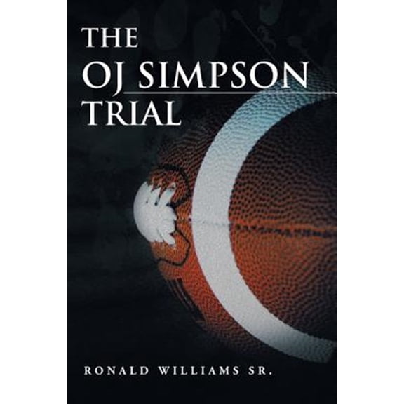 Pre-Owned The Oj Simpson Trial (Paperback)