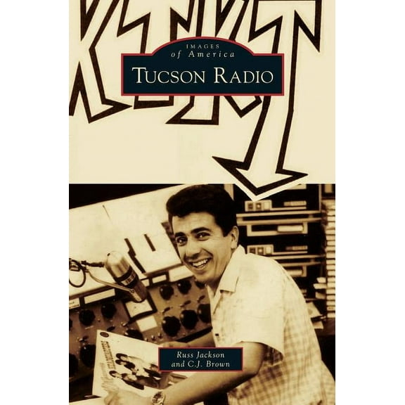 Tucson Radio (Hardcover)