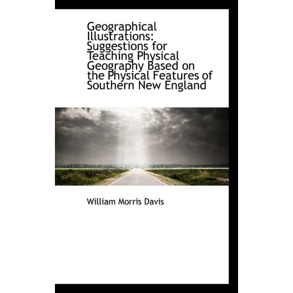 Geographical Illustrations: Suggestions for Teaching Physical Geography (Paperback)