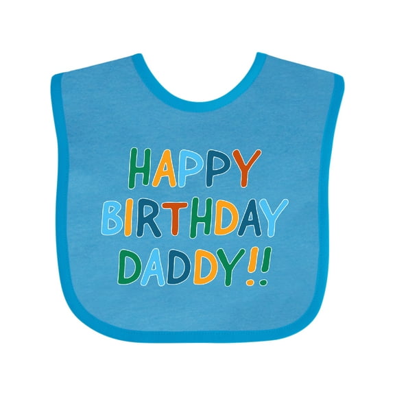 Inktastic Happy Birthday Daddy Boys or Girls Baby Bib
