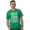 thumbnail image 4 of Best Papa Ever Fathers Day Gift Men's Graphic T Shirt Tees Brisco Brands M, 4 of 6