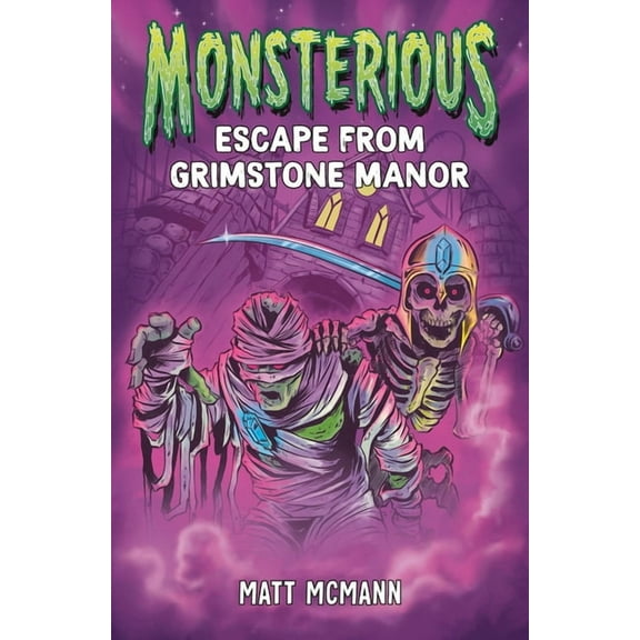 Monsterious Escape from Grimstone Manor (Monsterious, Book 1), (Paperback)