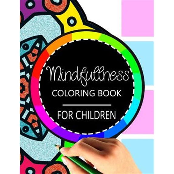 Pre-Owned Mindfulness Coloring Book for Children: The Best Collection of Mandala Coloring Book