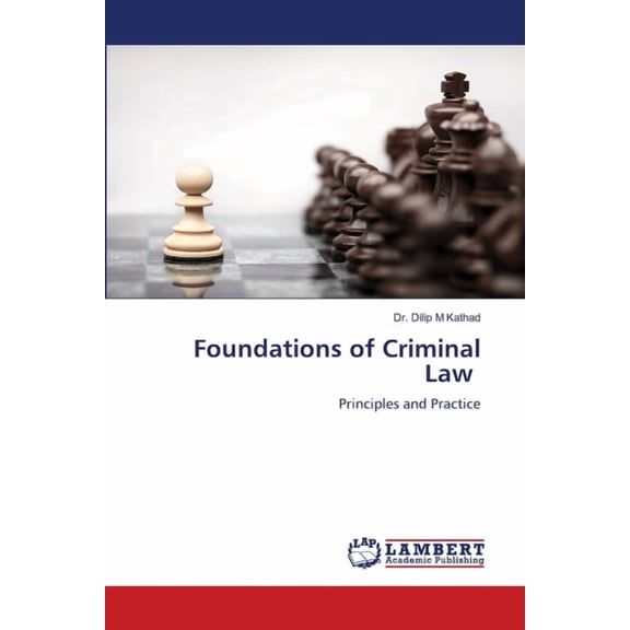 Foundations of Criminal Law, (Paperback)