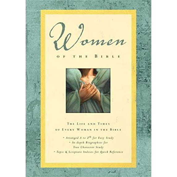Pre-Owned Women of the Bible: The Life and Times of Every Woman in the Bible (Hardcover) 0785251480 9780785251484