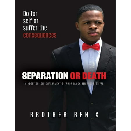 Separation or Death - Mindset of Self Employment At Tampa Black Heritage Festival - (Best Self Employment Opportunities)