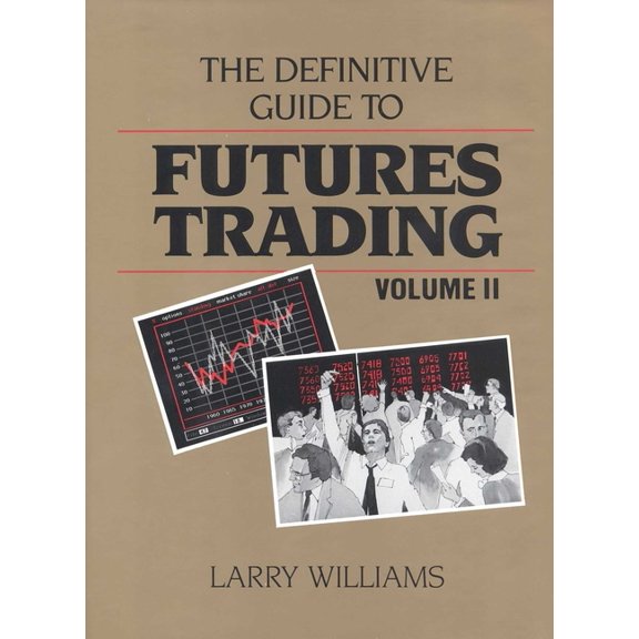 Definitive Guide to Futures Trading The Definitive Guide to Futures Trading, Book 02, (Hardcover)
