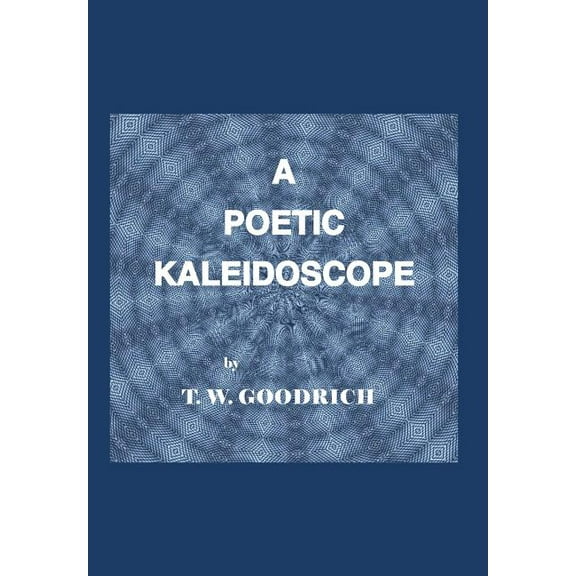A Poetic Kaleidoscope