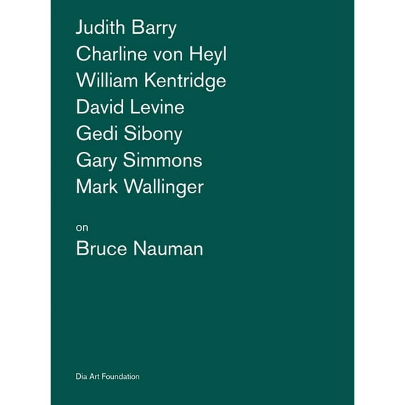 Artists on Bruce Nauman, (Paperback)