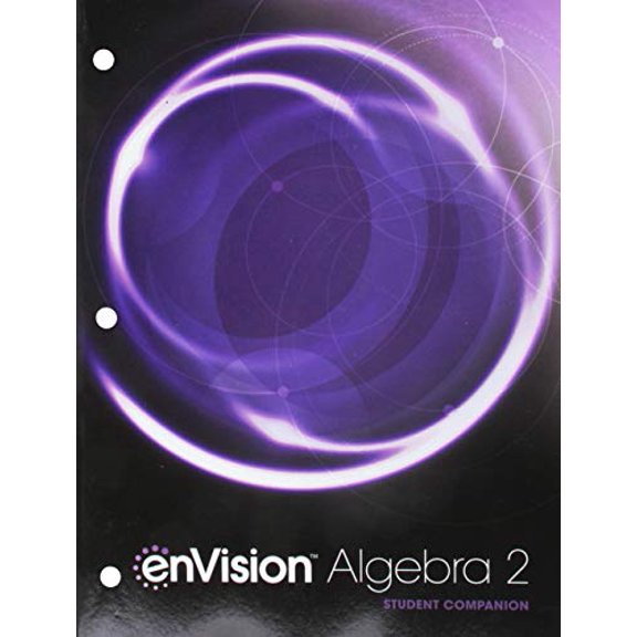 Pre-Owned Envision Aga Student Companion Algebra 2 Grade 10/11 Copyright 2018 (Paperback) 0328931659 9780328931651