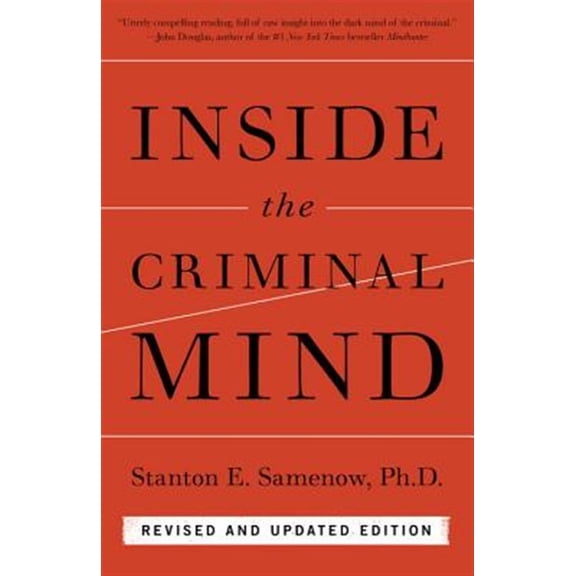 Pre-Owned Inside the Criminal Mind (Newly Revised Edition) (Paperback) 0804139903 9780804139908