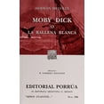 thumbnail image 1 of Moby Dick o la ballena blanca Editorial Porrúa 9786070920370, 1 of 2