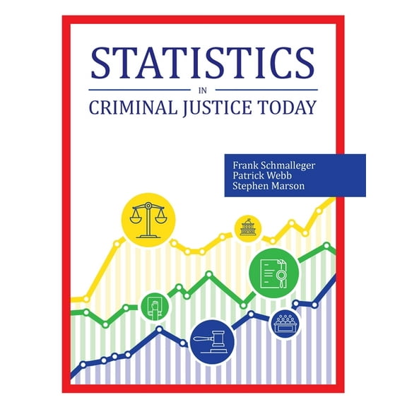 Statistics in Criminal Justice Today, (Paperback)