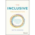 thumbnail image 1 of The Inclusive Organization: Real Solutions, Impactful Change, and Meaningful Diversity, 1 of 1