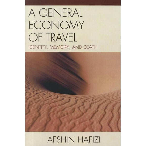 A General Economy of Travel - Paperback