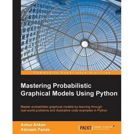 UPC: 9781784394684 | Mastering Probabilistic Graphical Models using Python (Paperback)