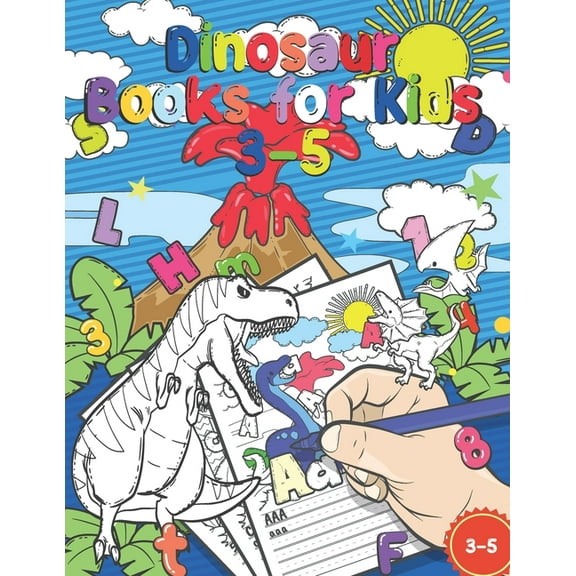 Dinosaur Books For Kids 3-5: Handwriting Practice Book for Kids, Tracing Letters and Numbers for Preschool, Coloring Activity Pages, Gift Idea for Kids (Paperback)