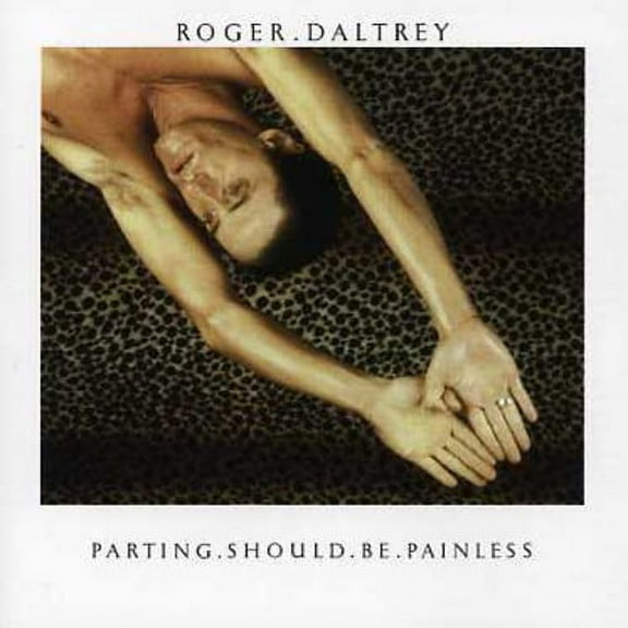 Roger Daltrey - Parting Should Be Painless - Music & Performance - CD