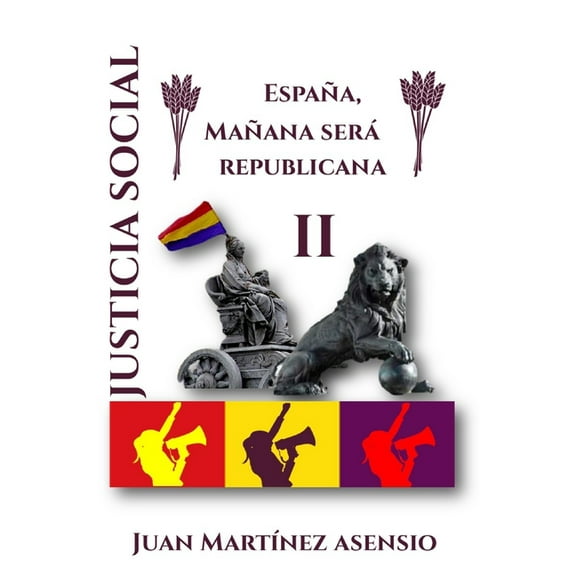 España Será Republicana II (Paperback)