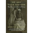 thumbnail image 2 of We Are Your Sisters: Black Women in the Nineteenth Century (Paperback), 2 of 2