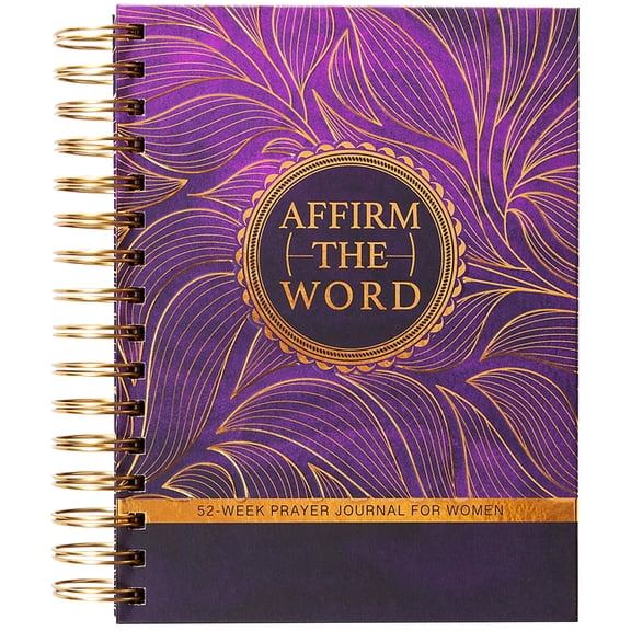 Affirm the Word: 52-Week Prayer Journal for Women, (Spiral-Bound)