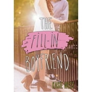 Pre-Owned The Fill-In Boyfriend (Paperback 9780062336385) by Kasie West