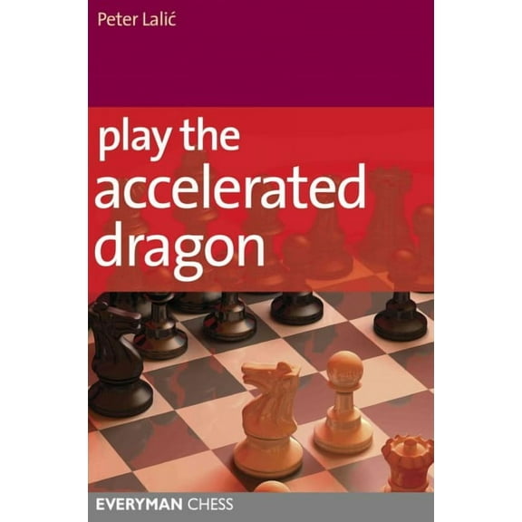 Play the Accelerated Dragon (Edition 1) (Paperback)
