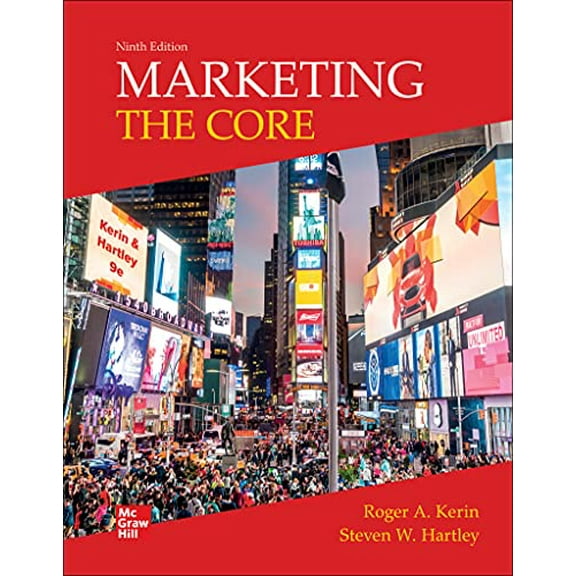 Pre-Owned Marketing: The Core, 9781260729184, 1260729184, Hardcover, 9 edition