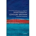 thumbnail image 1 of Pre-Owned Nineteenth-Century Britain: A Very Short Introduction (Paperback) 0192853988 9780192853981, 1 of 1
