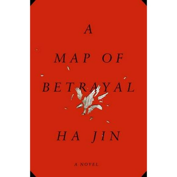 Pre-Owned A Map of Betrayal (Hardcover 9780307911605) by Ha Jin