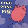 thumbnail image 1 of Pre-Owned Ping Pong Pig (Unknown) 0545229316 9780545229319, 1 of 1