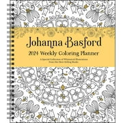 Johanna Basford 12-Month 2024 Coloring Weekly Planner Calendar : A Special Collection of Whimsical Illustrations from Her Best-Selling Books (Calendar)