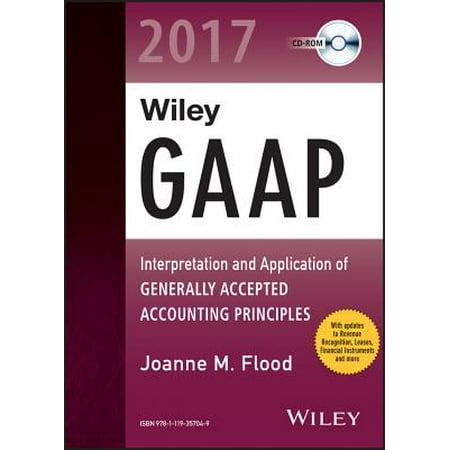 Wiley Gaap 2017 Interpretation And Application Of