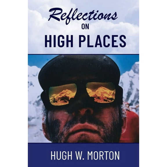 Reflections on High Places, (Paperback)