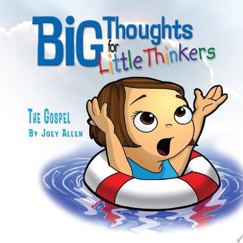 Pre-Owned Big Thoughts for Little Thinkers: The Gospel (Hardcover) 0892216174 9780892216178