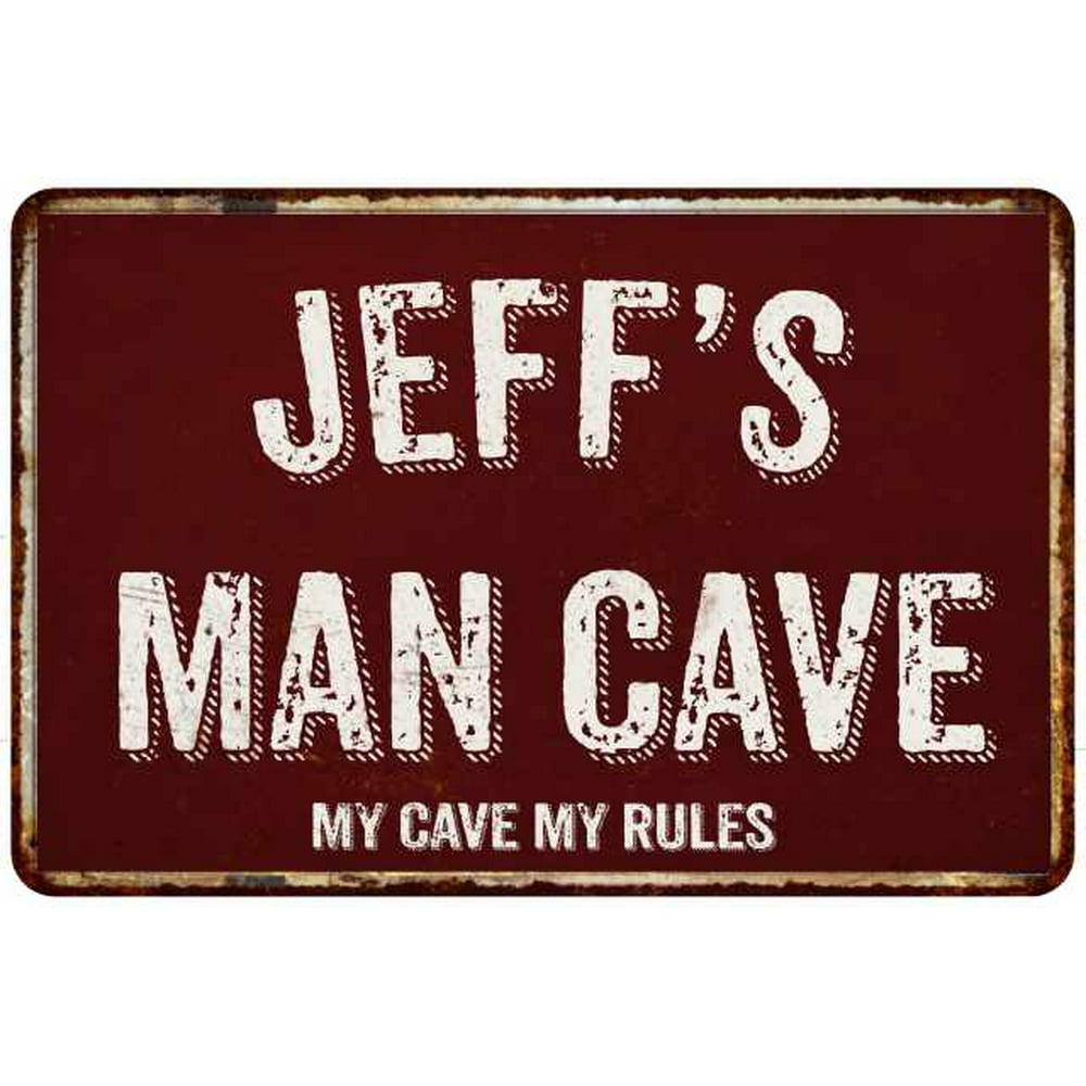 JEFF'S Man Cave Red Grunge Sign Metal 8x12 Decor 108120003069 Walmart