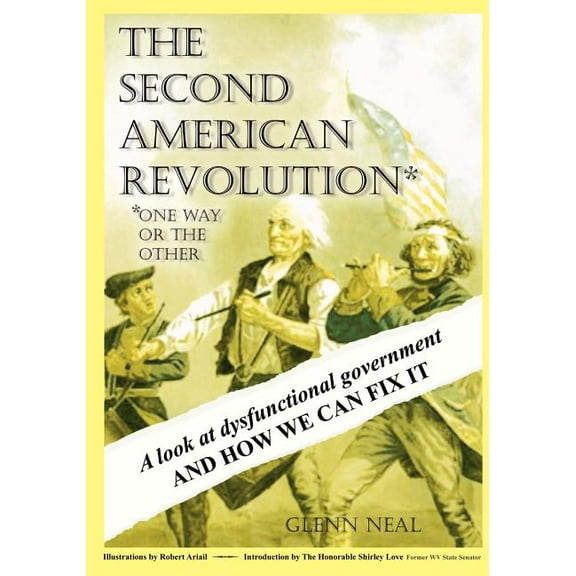 The Second American Revolution: One Way Or The Other (Paperback) by Glenn Neal
