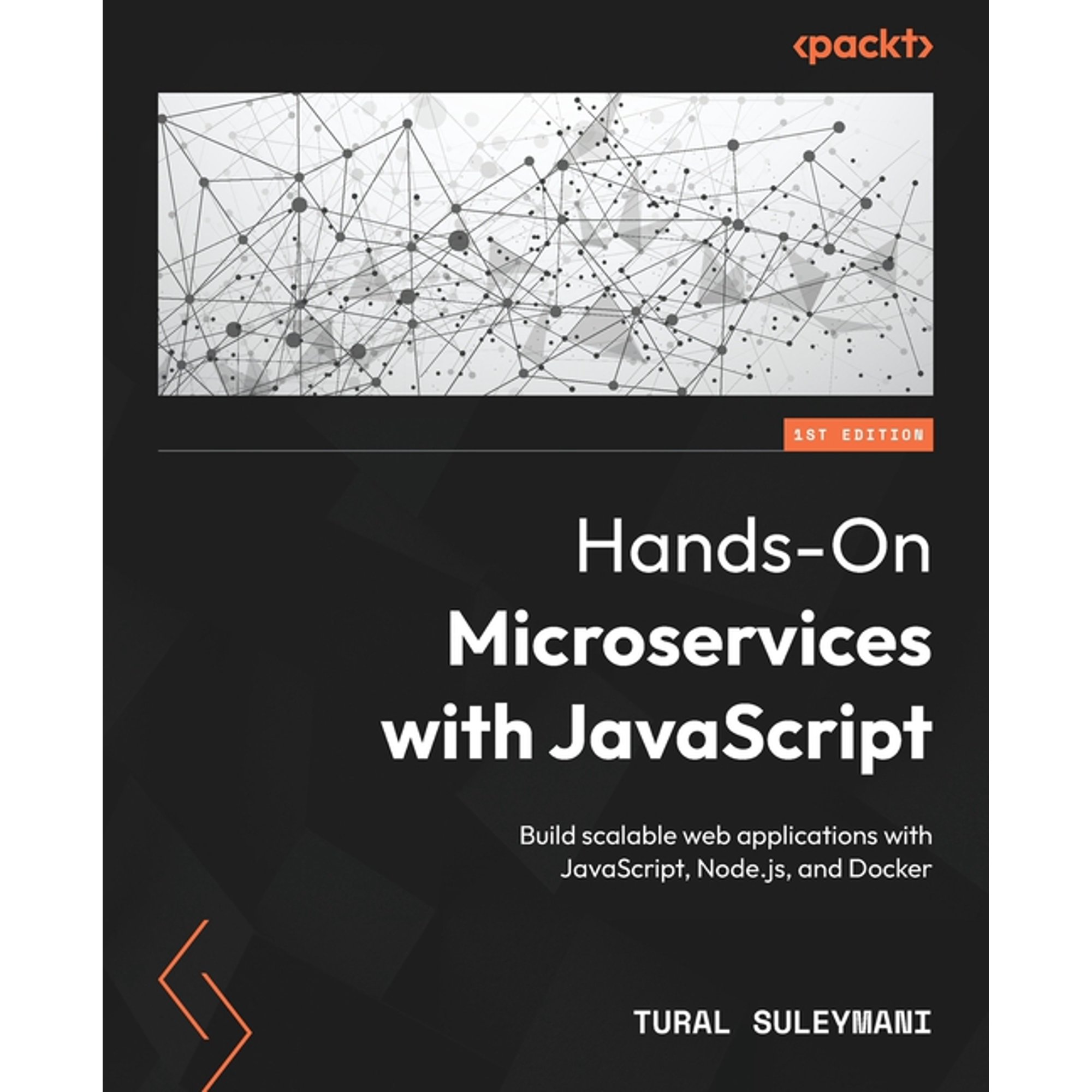 Hands-On Microservices with JavaScript: Build scalable web applications with JavaScript Node.js and Docker (Paperback)