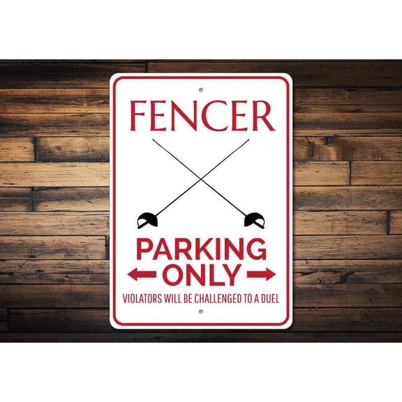 Fencer Parking Novelty Decor, Metal Wall Sign - 10x14 Inches