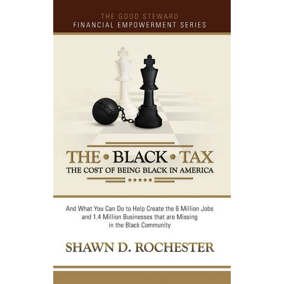 The Black Tax, (Paperback)