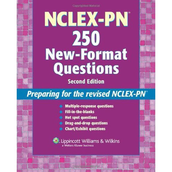 Pre-Owned NCLEX-PN 250 New-format Questions (Nursing Review Practice) (Paperback) 1582555346 9781582555348