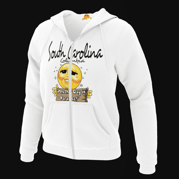"Another Day in Paradise!" Hoodie U.S. Edition SOUTH CAROLINA (Columbia) (City substitute available)