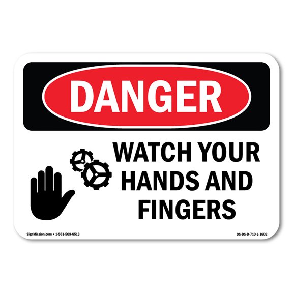 OSHA Danger Sign - Watch Your Hands And Fingers | Plastic Sign | Protect Your Business, Construction Site, Warehouse & Shop Area |  Made in The USA