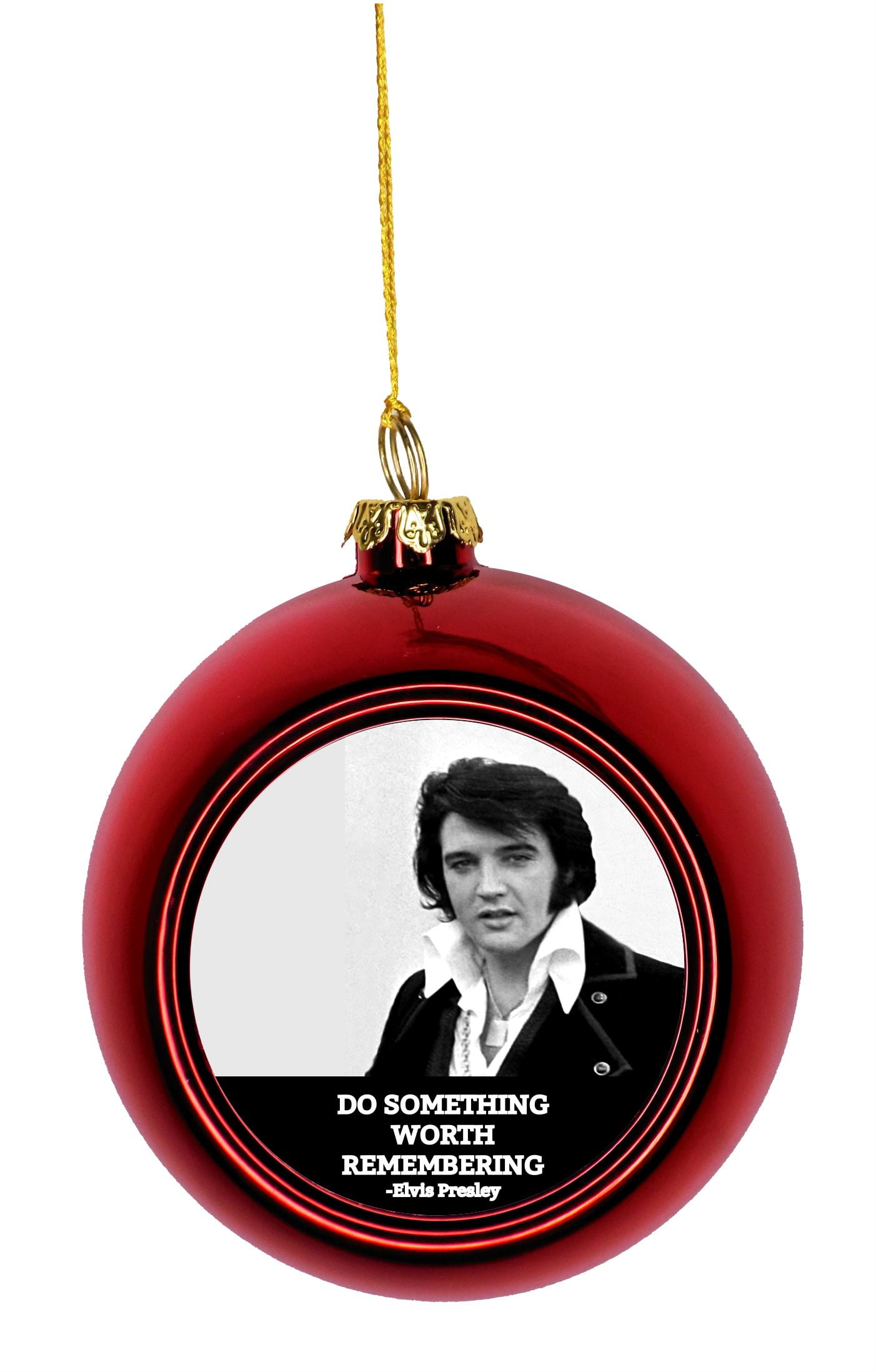 Ornaments Vintage Elvis Presley Quote Do Something Worth Remembering