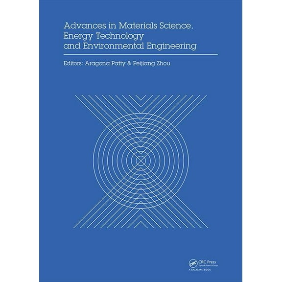 Advances in Materials Sciences, Energy Technology and Environmental Engineering: Proceedings of the International Confer, (Hardcover)